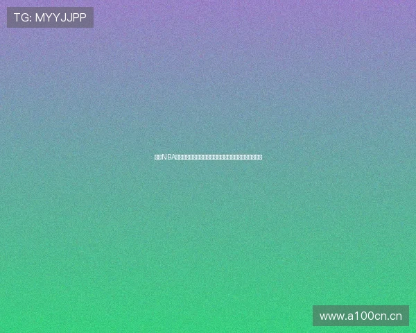 袋鼠NBA直播在线观看高清免费观看完整赛事回放与实时比分解析